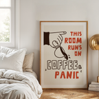 Funny Coffee Quote Poster: Home Office Wall Art